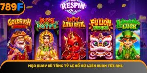 Mẹo quay hũ tăng tỷ lệ nổ hũ liên quan tới RNG